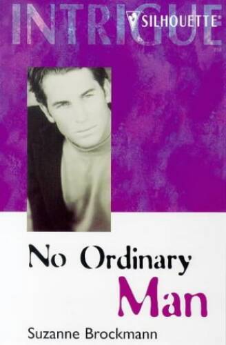 No Ordinary Man - Mass Market Paperback By Suzanne Brockmann - GOOD