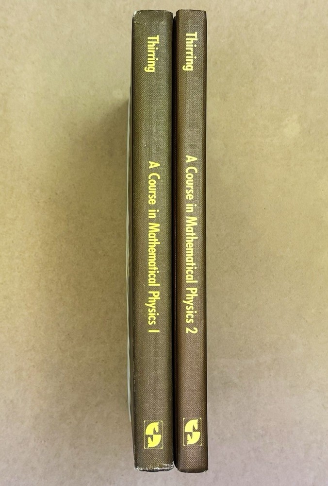 LANL Explosives Expert Copy! Course in Mathematical Physics Vol 1 & 2 Thirring