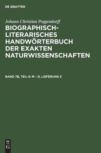 Johann Christian Poggendorff M - R, Lieferung 3 (Hardback)
