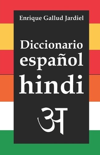 Enrique Gallud Jardiel Diccionario de español-hindi (Paperback)Another great item from Rarewaves USA | Free delivery!