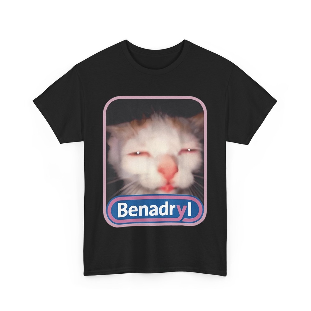 2026/Benadryl Meme Cat Benny Cute & Funny T-Shirt