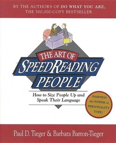 Paul Tieger The Art Of Speedreading People (Paperback)