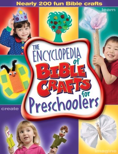 The Encyclopedia of Bible Crafts for Preschoolers