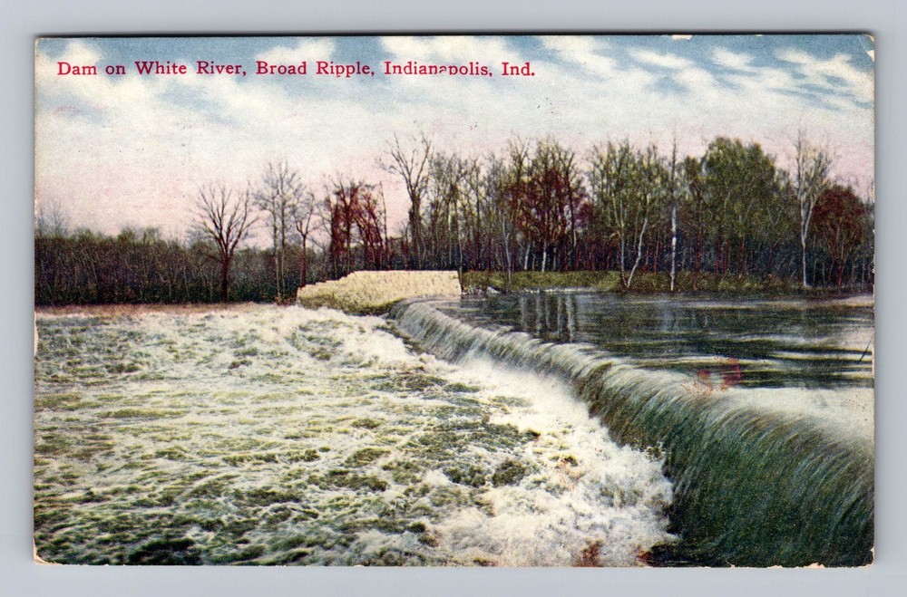 Indianapolis IN-Indiana Dam on White River Broad Ripple Vintage Postcard