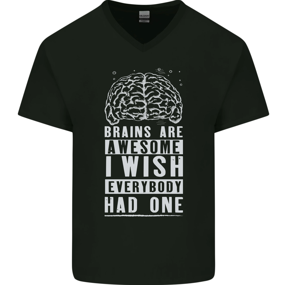 Brains Are Awesome Funny Sarcastic Slogan Mens V-Neck Cotton T-Shirt