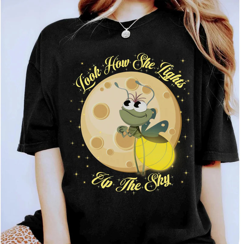 Disney Princess And The Frog Ray Firefly Look How She Lights Up The Sky Shirt