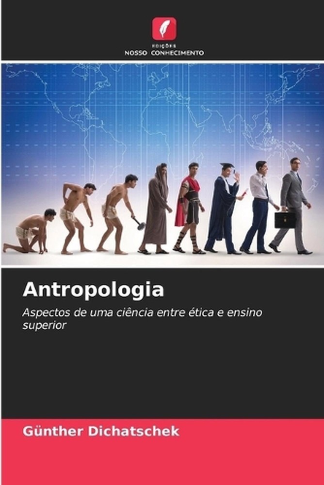 Antropologia by G?nther Dichatschek (Portuguese) Paperback Book