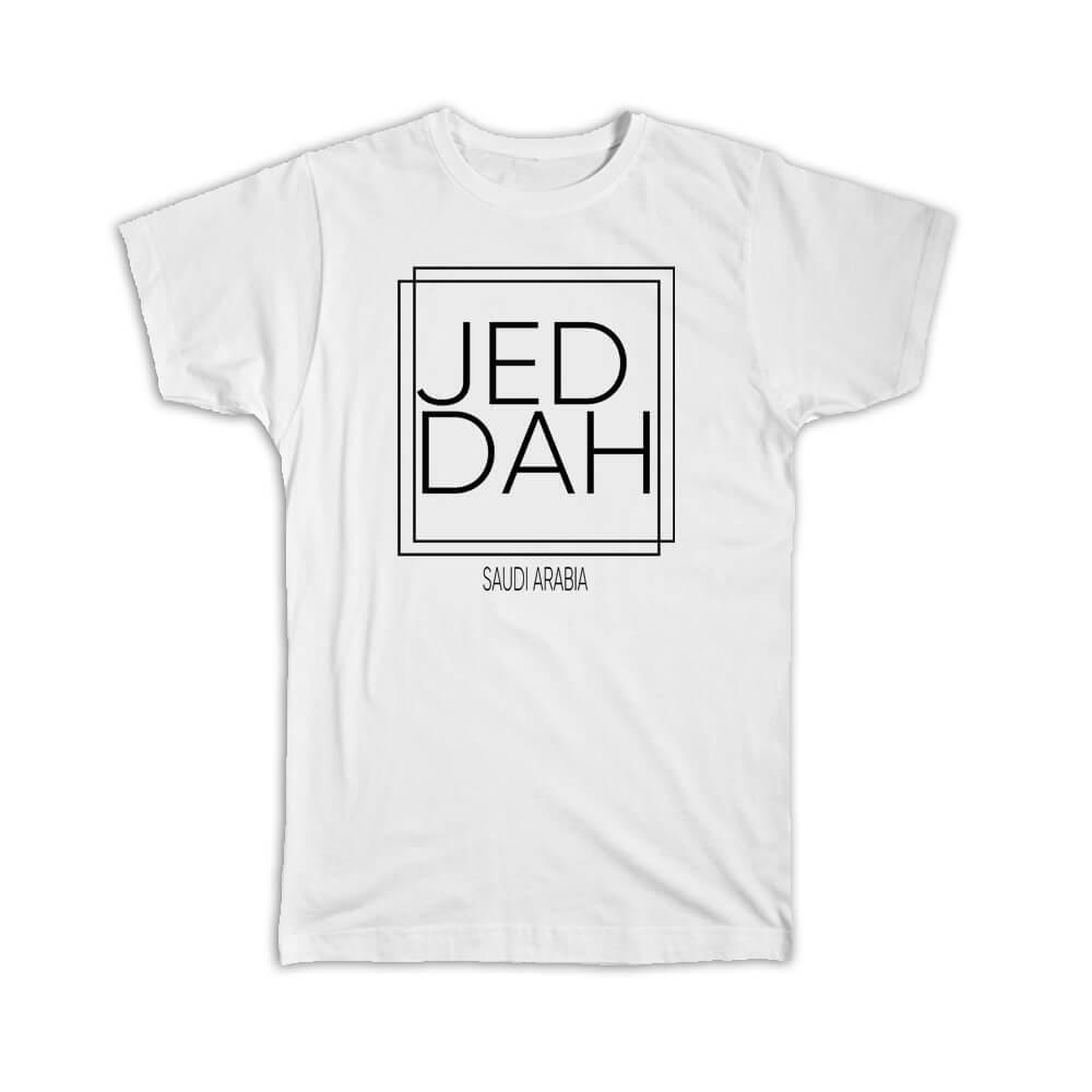 Gift T-Shirt : JEDDAH Saudi Arabia Square Modern Minimalist Font