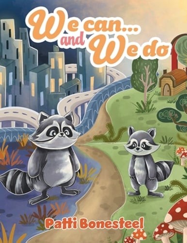We Can...and We Do by Patti Bonesteel: New