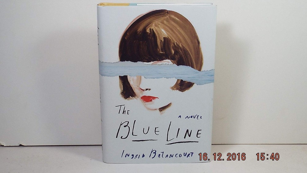 The Blue Line: A Novel by Betancourt