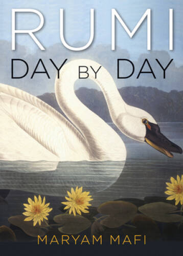 Rumi, Day by Day - Paperback By Mafi, Maryam - GOOD