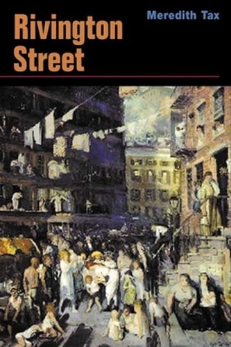 Rivington Street by Meredith Tax: Used