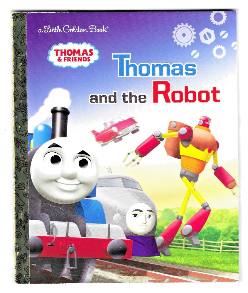 Thomas & Friends -THOMAS AND THE ROBOT ~ A Little Golden Book   c2021   1st ED.