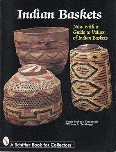 Indian Baskets by Sarah Turnbaugh: Used