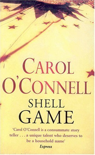 Shell Game (Kathleen Mallory Novels) By Carol O. Connell. 978009