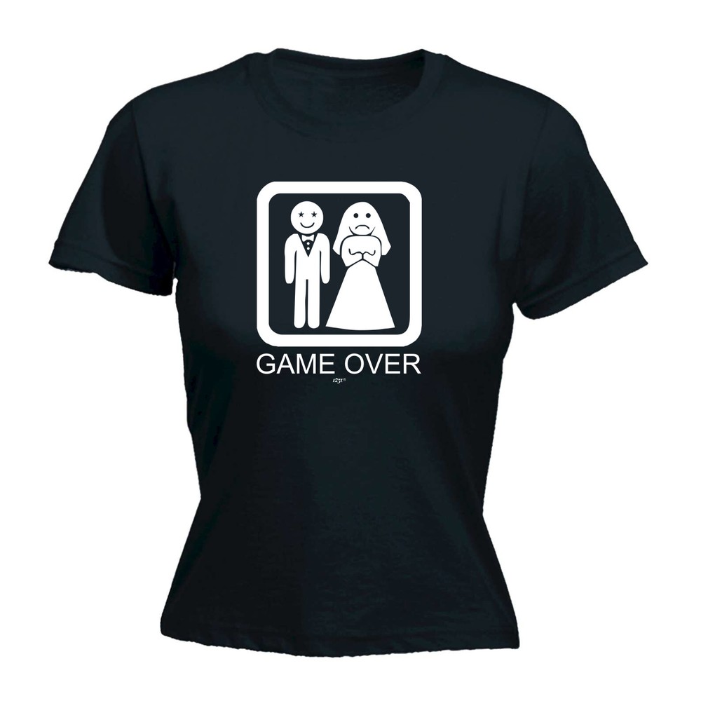 Game Over Sad Bride - Womens T Shirt Funny T-Shirt Novelty gift tshirt