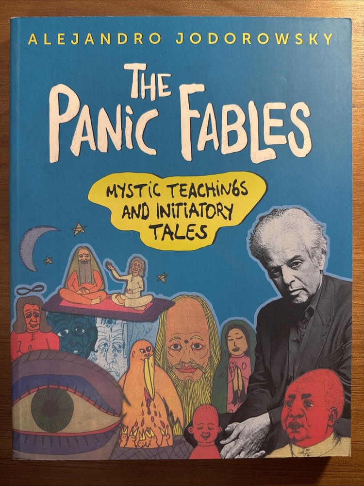 The Panic Fables: Mystic Teachings and I Jodorowsky, Alejandro Paperback