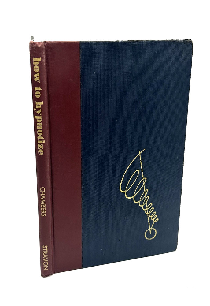 How to Hypnotize by Bradford Chambers Vintage 1957 Hardcover Book Hypnosis Guide