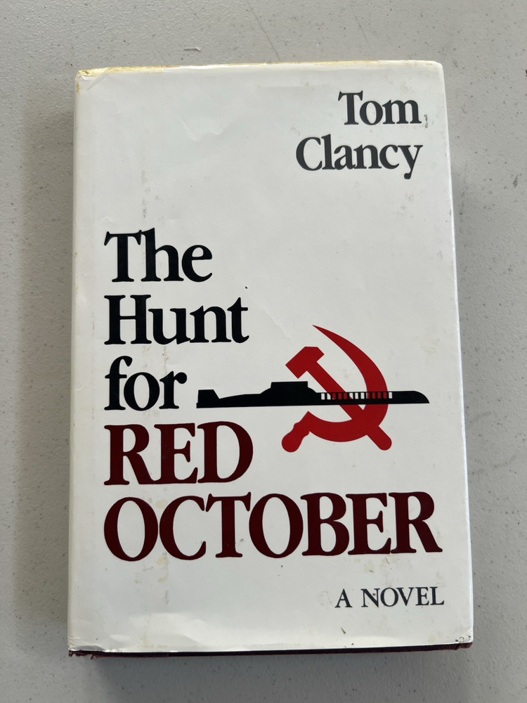 The Hunt for Red October - Tom Clancy (Hardcover) First Edition/30th Print 1984