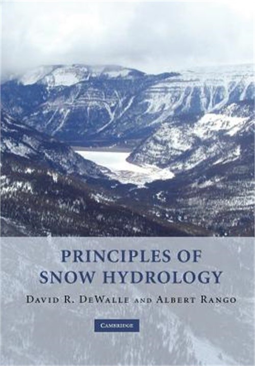 Principles of Snow Hydrology (Paperback or Softback)