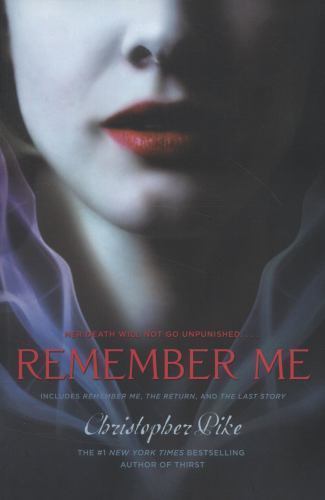 Remember Me: Remember Me; The Return; The Last Story, USED-Good, Pike, Christoph