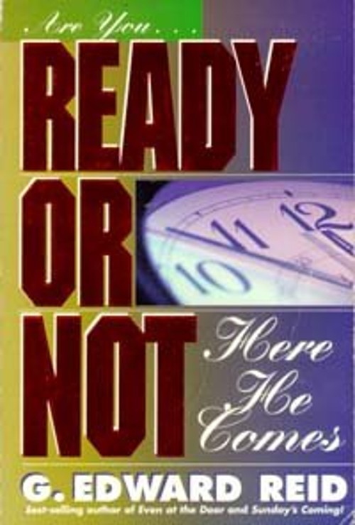 Ready or Not, Here He Comes Paperback Edward ReidFree US Delivery | ISBN:1878951378