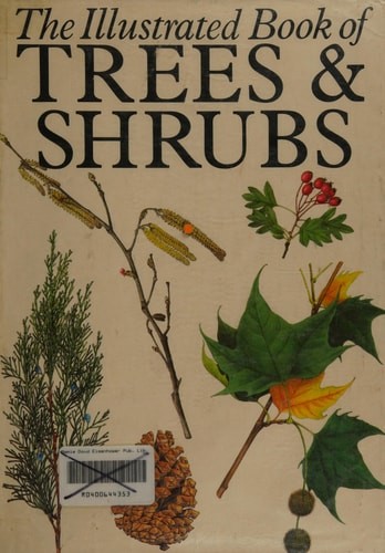 The Illustrated Book of Trees and Shrubs by Lawrence, Eleanor, Good Book