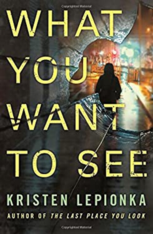 Discover Kristen Lepionka's Gripping Mystery Hardcover What You Want to See