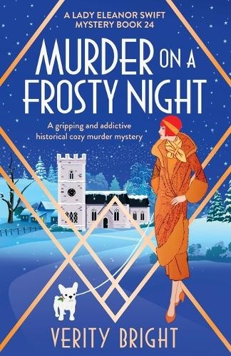 Verity Bright Murder on a Frosty Night (Paperback) Lady Eleanor Swift MysteryAnother great item from Rarewaves USA | Free delivery!