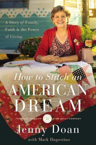 How to Stitch an American Dream: A Story of Family, Faith and the Power of Givin