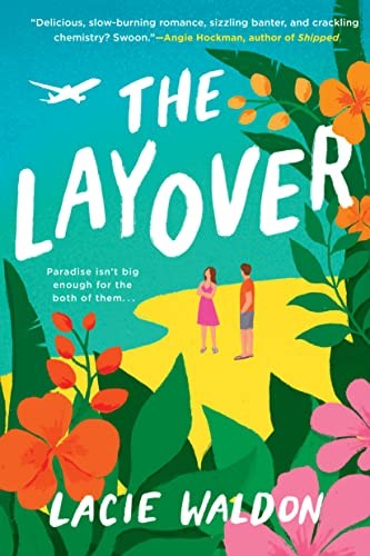 Layover, The, Waldon, Lacie