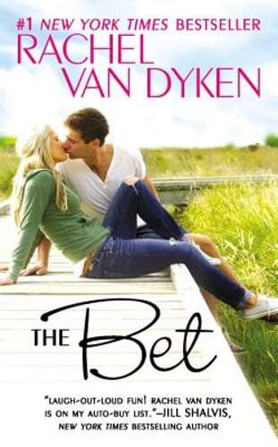 The Bet by Rachel Van Dyken: Used