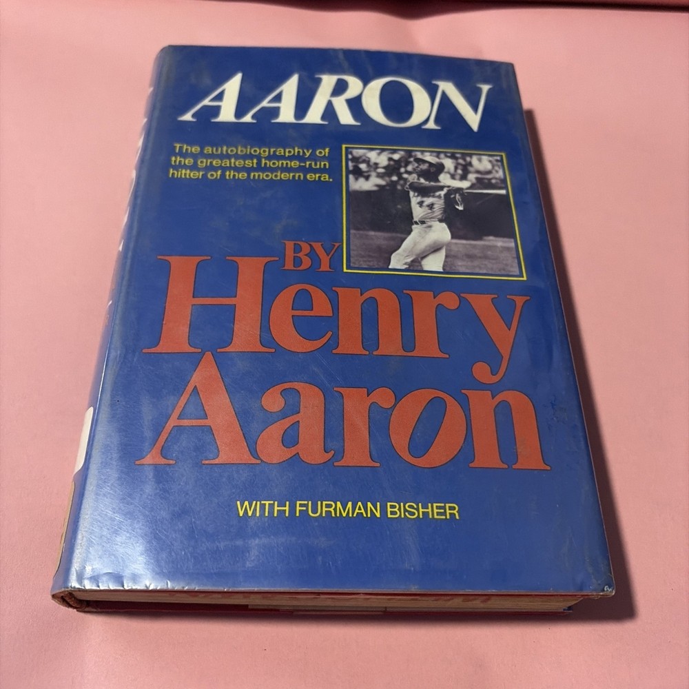 Aaron By Hank Aaron TheAutobiography Of The Greatest Home Run Hitter Of The HC