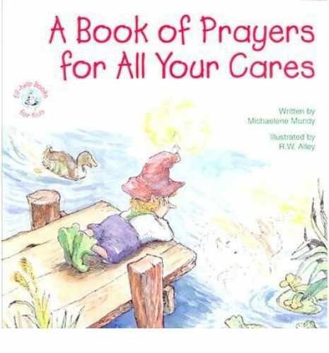 A Book of Prayers for All Your - Paperback, by Michaelene Mundy - Very Good