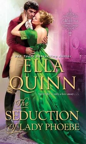 Ella Quinn The Seduction of Lady Phoebe (Paperback) Marriage GameAnother great item from Rarewaves USA | Free delivery!