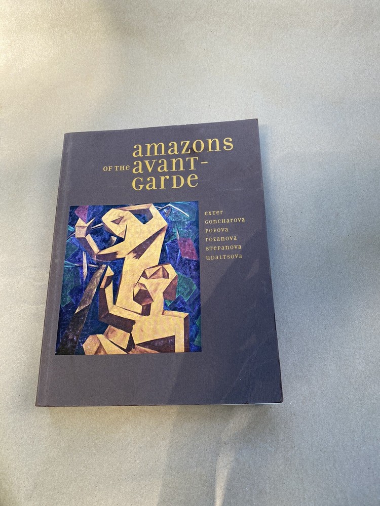 Amazons Of The Avant Garde Royal Academy Of Arts 1999 Guggenheim Exhibit Book-image