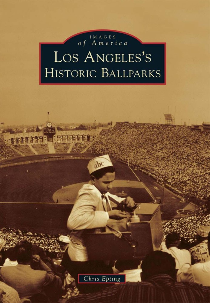 NEW Arcadia Publishing Los Angeles's Historic Ballparks, CA 9780738580326 Images
