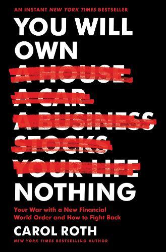 Carol Roth Chris Henry Coffey HarperAudio You Will Own Nothing (Hardback)