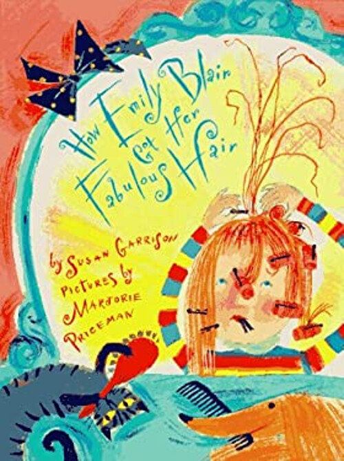 How Emily Blair Got Her Fabulous Hair Hardcover Susan Garrison