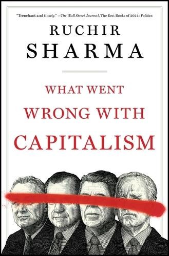 Ruchir Sharma What Went Wrong with Capitalism (Paperback)Another great item from Rarewaves USA | Free delivery!
