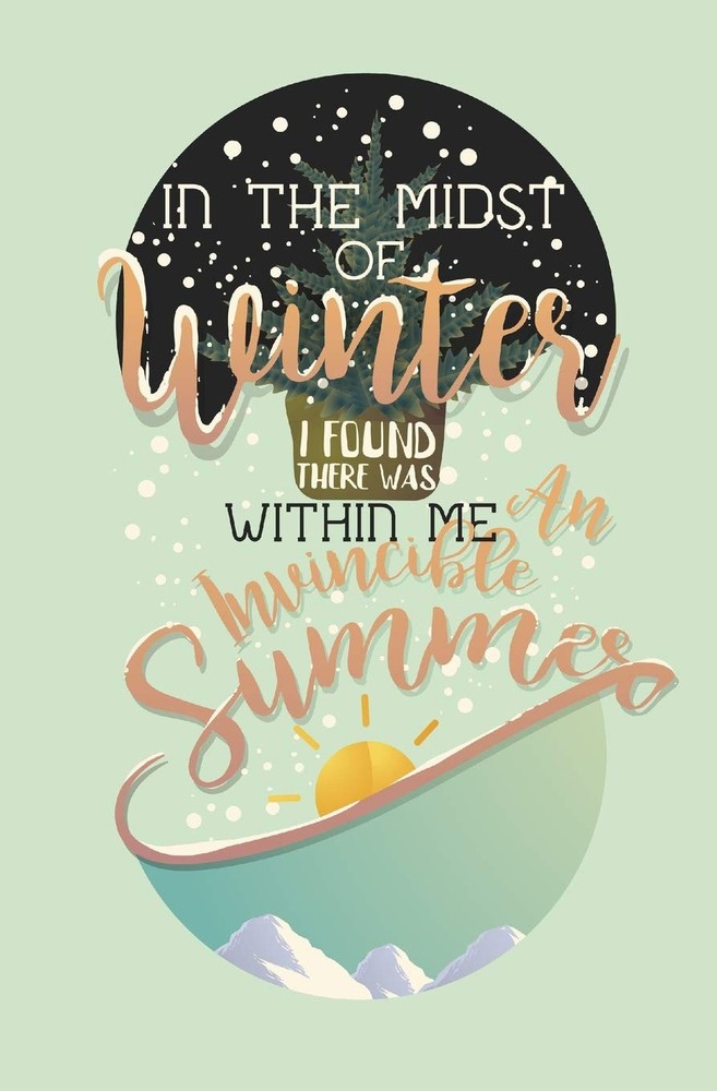 In the Midst of Winter I Found Within Me There Was an Invincible Summer: 96-page