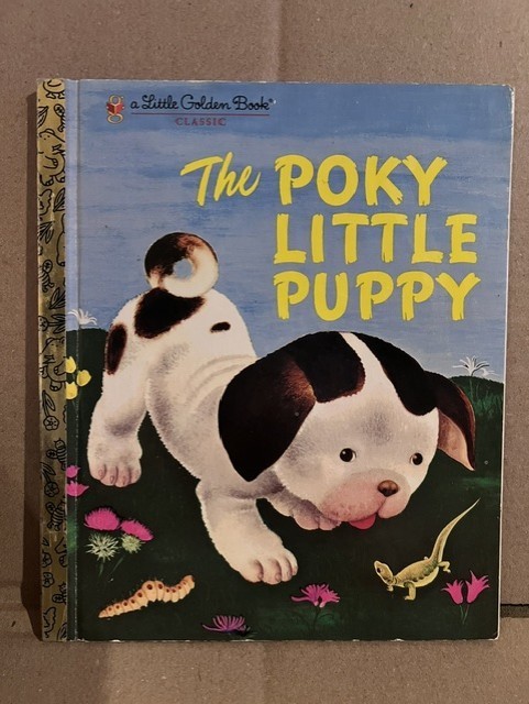 A Little Golden Book Classic - The Poky Little Puppy 2002