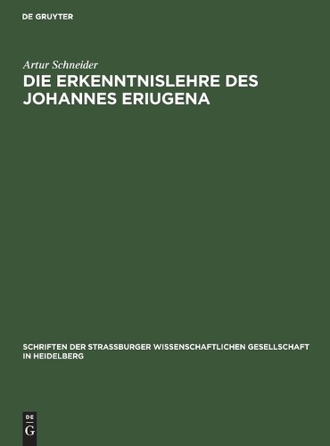 Artur Schneider Die Erkenntnislehre des Johannes Eriugena (Hardback)Another great item from Rarewaves USA | Free delivery!