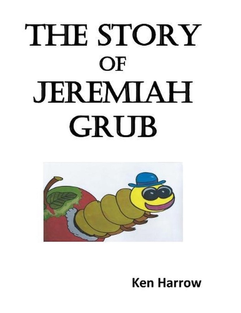 The Story of Jeremiah Grubb by Ken Harrow (English) Paperback Book