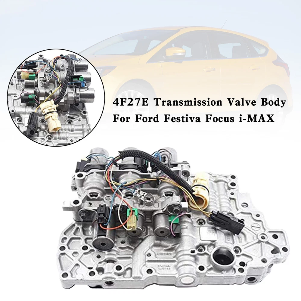 4F27E Transmission Valve Body For Ford Festiva Focus i-MAX