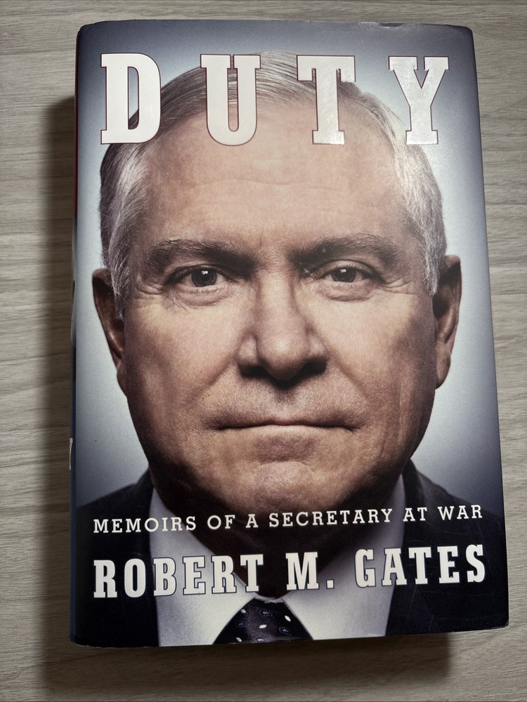 Duty : Memoirs of a Secretary at War by Robert M. Gates (2014, Hardcover)