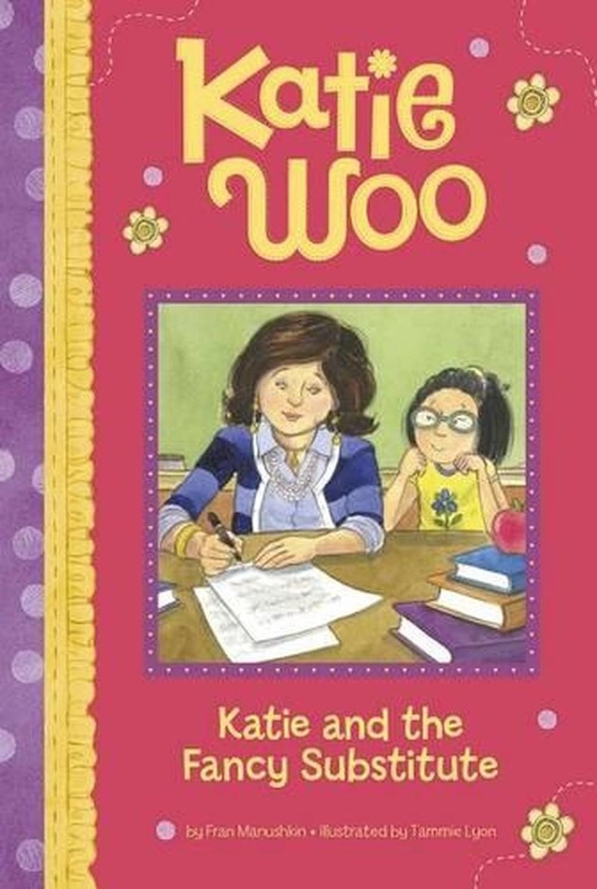 Katie and the Fancy Substitute by Fran Manushkin (English) Paperback Book
