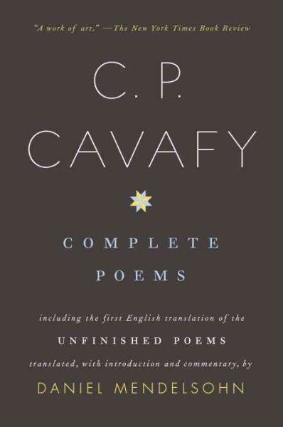 C. P. Cavafy Complete Poems, Paperback by Cavafy, C. P.; Mendelsohn, Daniel (...