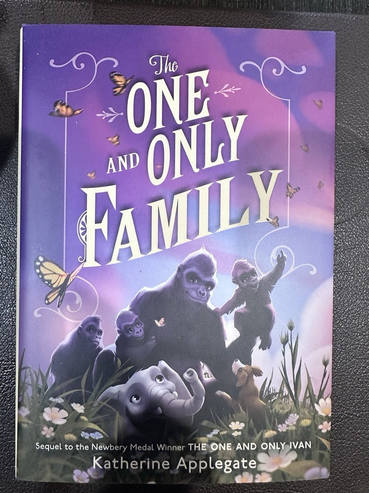 Katherine Applegate The One and Only Family (2024, Hardcover, First Edition)
