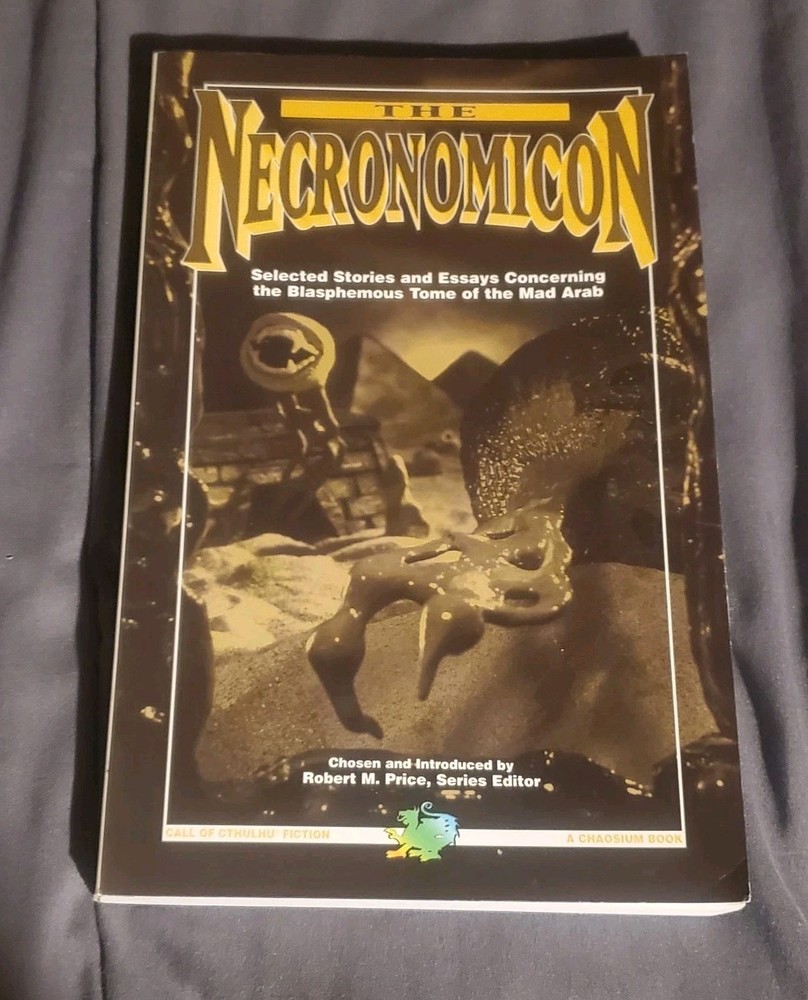The Necronomicon: Selected Stories and Essays- Chaosium- Call of Cthulhu- 1996